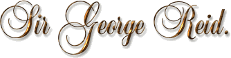 Page Title: Sir George Reid. (334x85 gif)